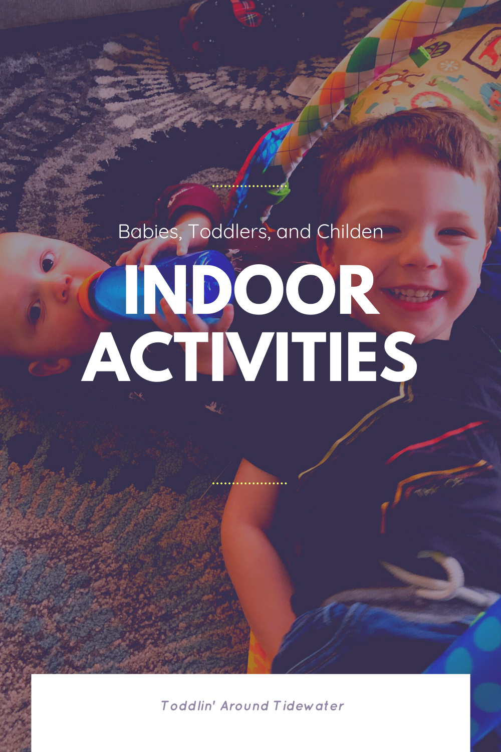 Indoor Things to Do With Your Toddler Toddlin' Around Tidewater