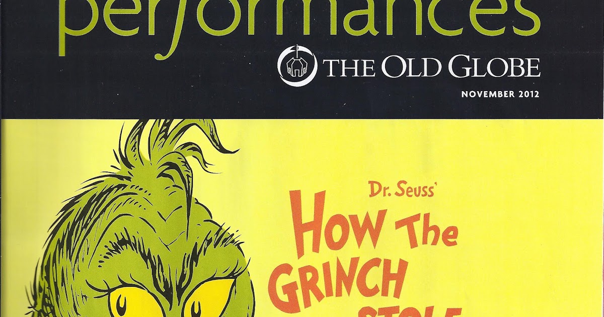 Fornology HOW THE GRINCH STOLE CHRISTMAS! Now playing at San Diego's